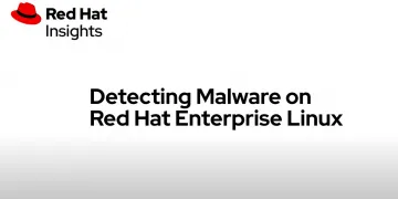 Detecting Malware on Red Hat Enterprise Linux