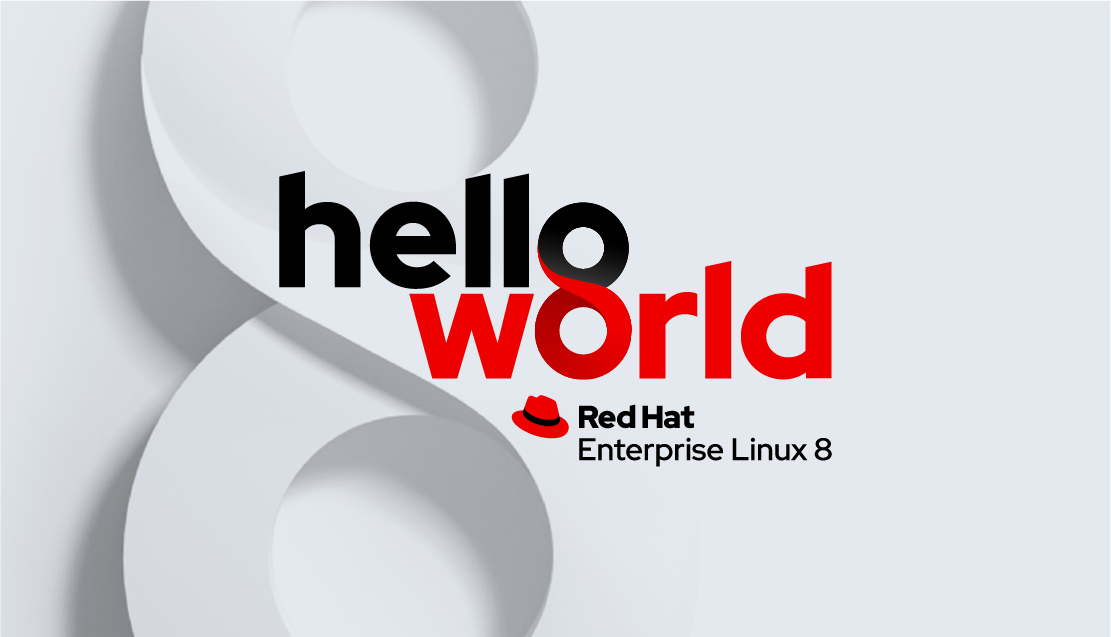 Hello world campaign image for Red Hat Enterprise Linux 8 with lots of white space