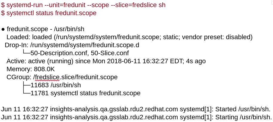 Figure 1: systemd-run --unit=fredunit --scope --slice=fredslice sh