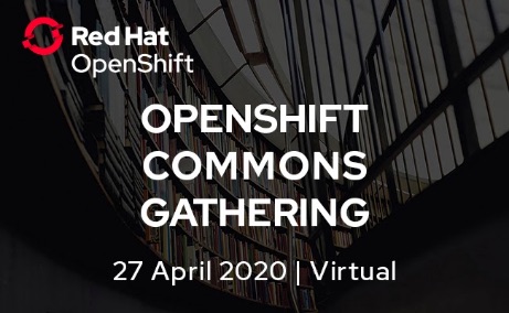 Virtual OpenShift Commons Gathering