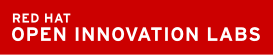 Red Hat Open Innovation Labs Red Hat Open Innovation Labs