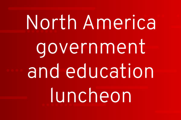 North America government and education luncheon