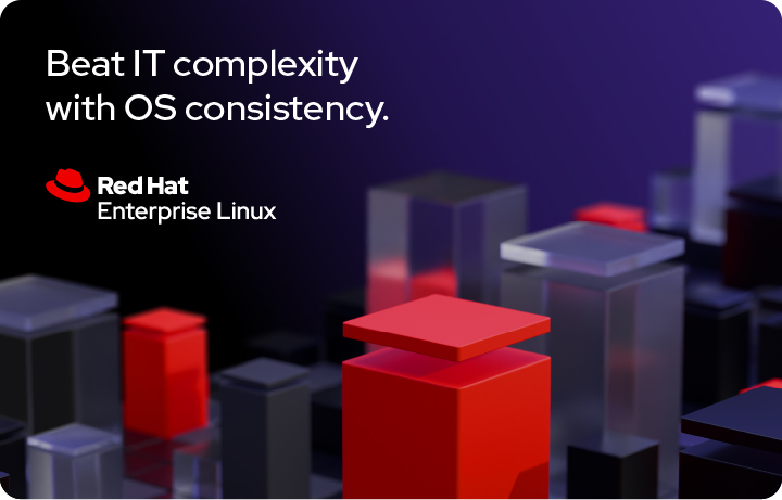 A social media image features the 3D platform art for Linux standardization as the main focal point and only hybrid style visual. In the empty space above it is red text that reads “Beat IT complexity with OS consistency” followed by the Red Hat Enterprise Linux product logo.