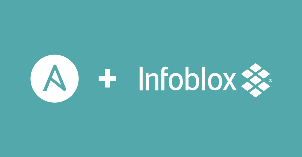 ANSIBLE AND INFOBLOX