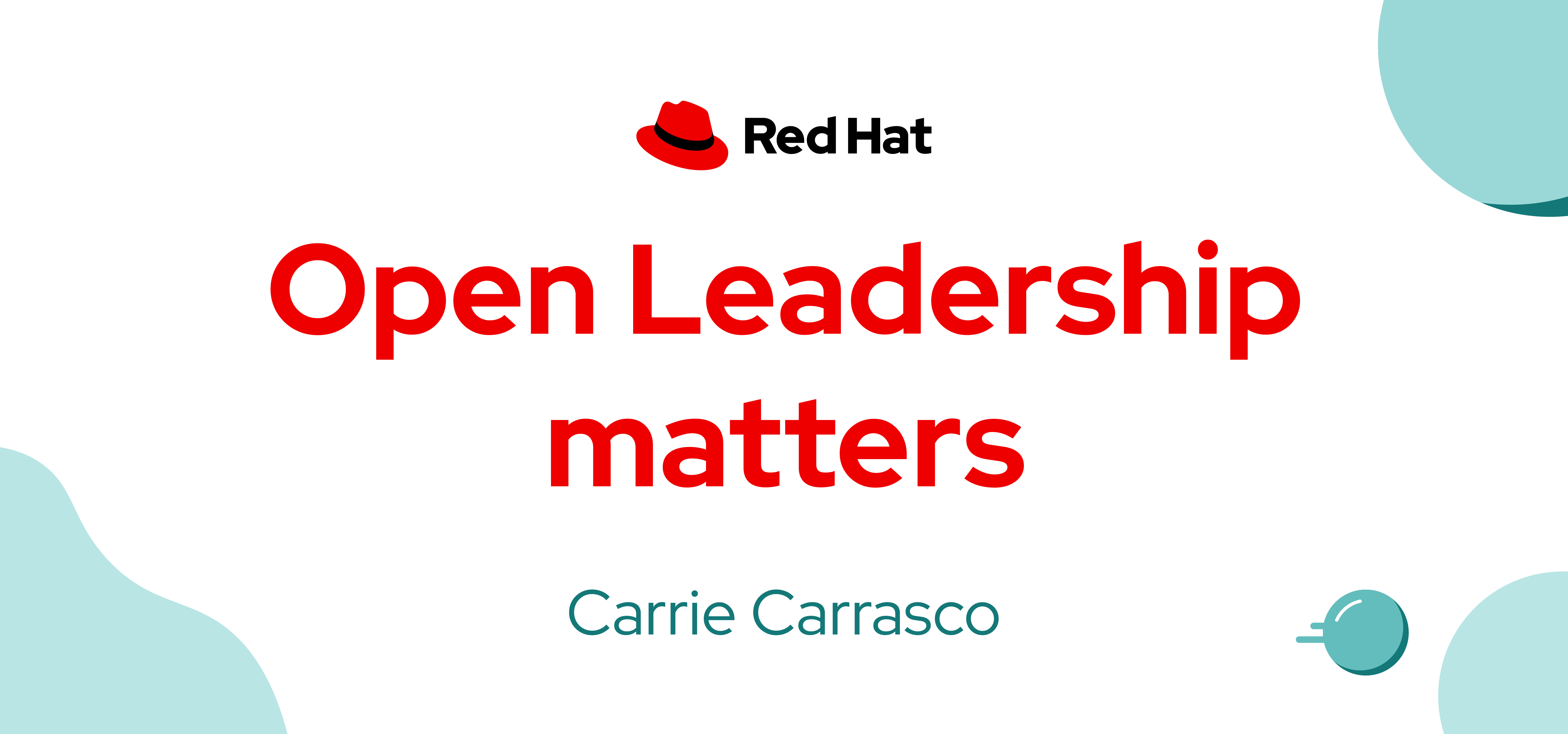 Open Leadership matters