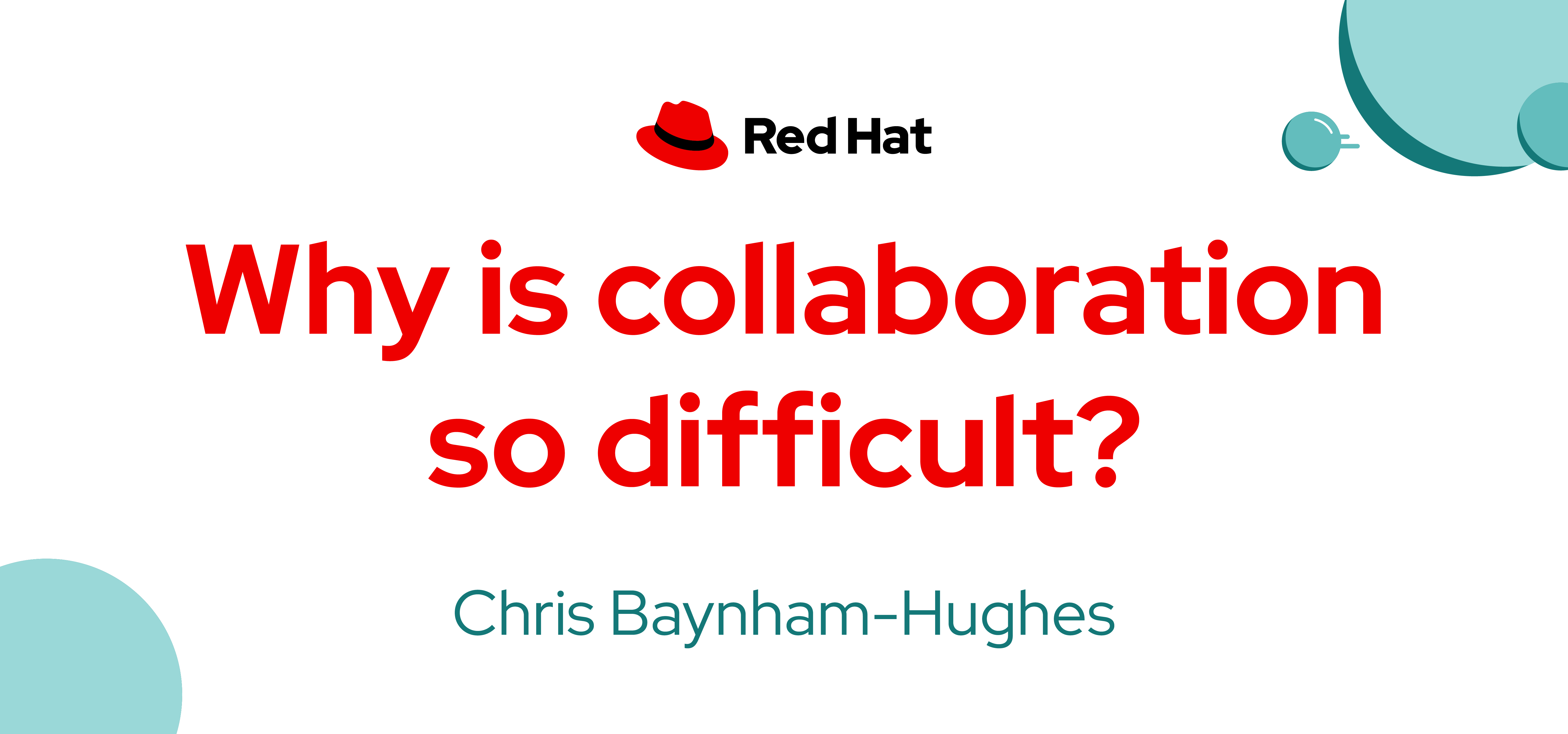 Why is Collaboration so difficult?