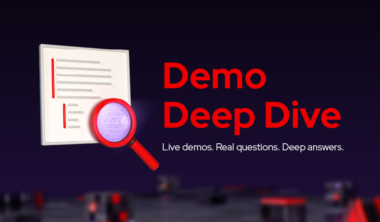 Demo Deep Dive