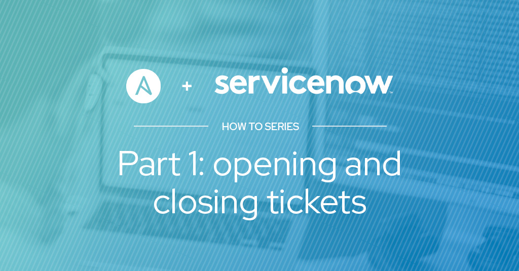 Ansible + ServiceNow パート 1