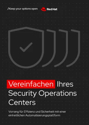 Vereinfachung Ihres Security Operations Centers