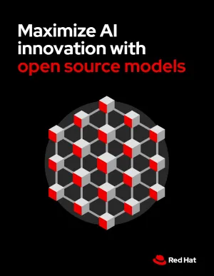 Front cover of Maximize AI innovation with open source models ebook