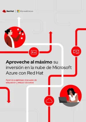 front cover of Aproveche al máximo su inversión en la nube de Microsoft Azure con Red Hat ebook