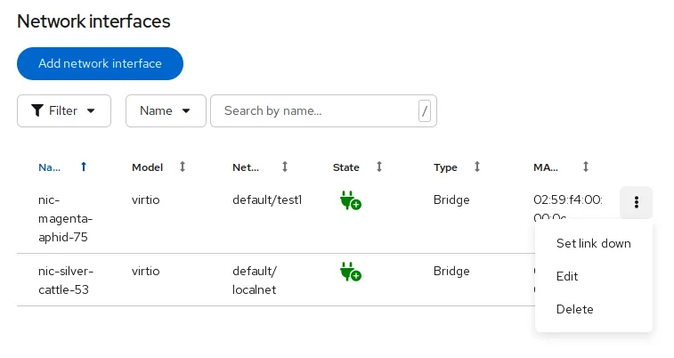  Screenshot of a Network interfaces management screen showing a list of two interfaces (nic-magenta-aphid-75 and nic-silver-cattle-53). The details include Model (virtio), Network (default/test1, default/localnet), State (green plug icon), and Type (Bridge). An action menu is open, showing options: Set link down, Edit, and Delete.