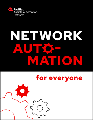 Modernize your network with Red Hat Ansible Automation