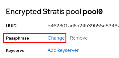 Screenshot showing the option to change the passphrase on an encrypted Stratis pool