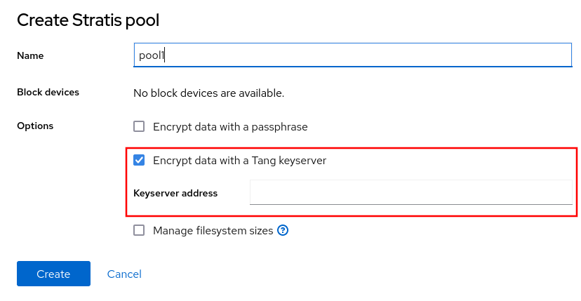 Screenshot showing the option to "Encrypt data with a Tang keyserver" when creating a Stratis pool