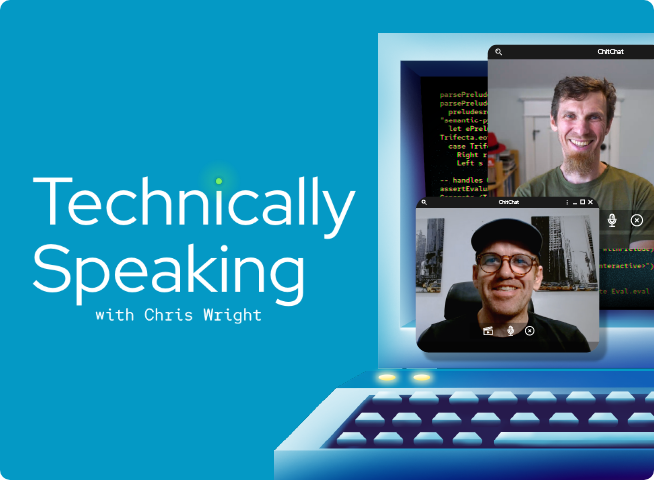 Technically Speaking with Chris Wright